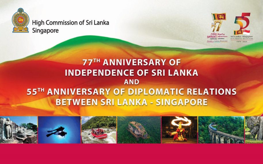 Sri Lanka High Commission in Singapore Celebrates 77th Anniversary of Independence of Sri Lanka and 55 Years of Diplomatic Ties with Singapore